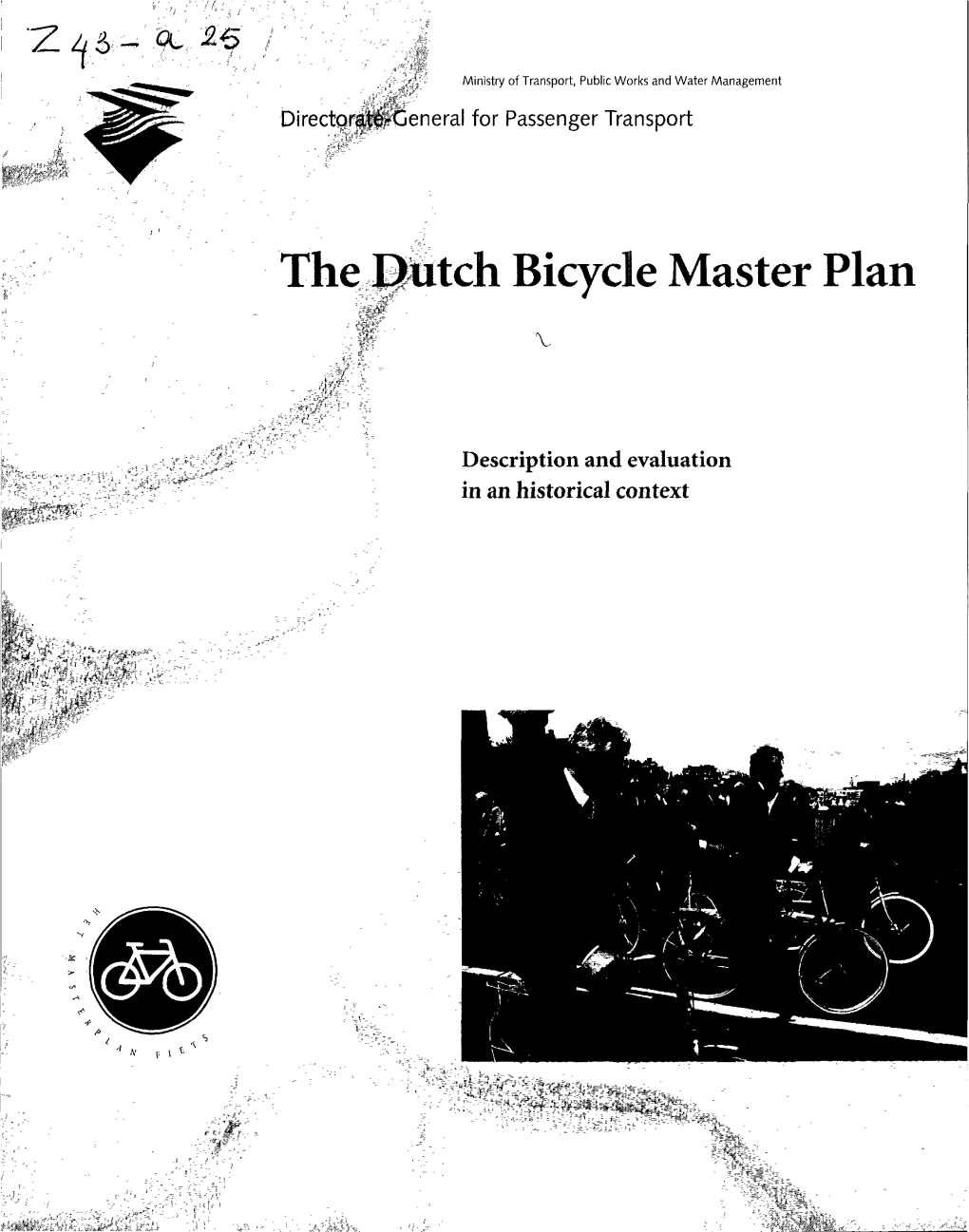 The Dutch Bicycle Master Plan