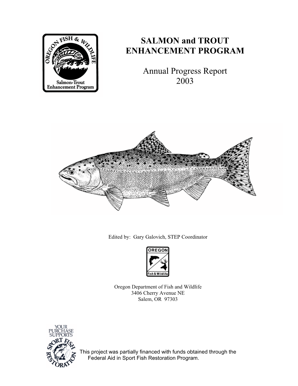 SALMON and TROUT ENHANCEMENT PROGRAM