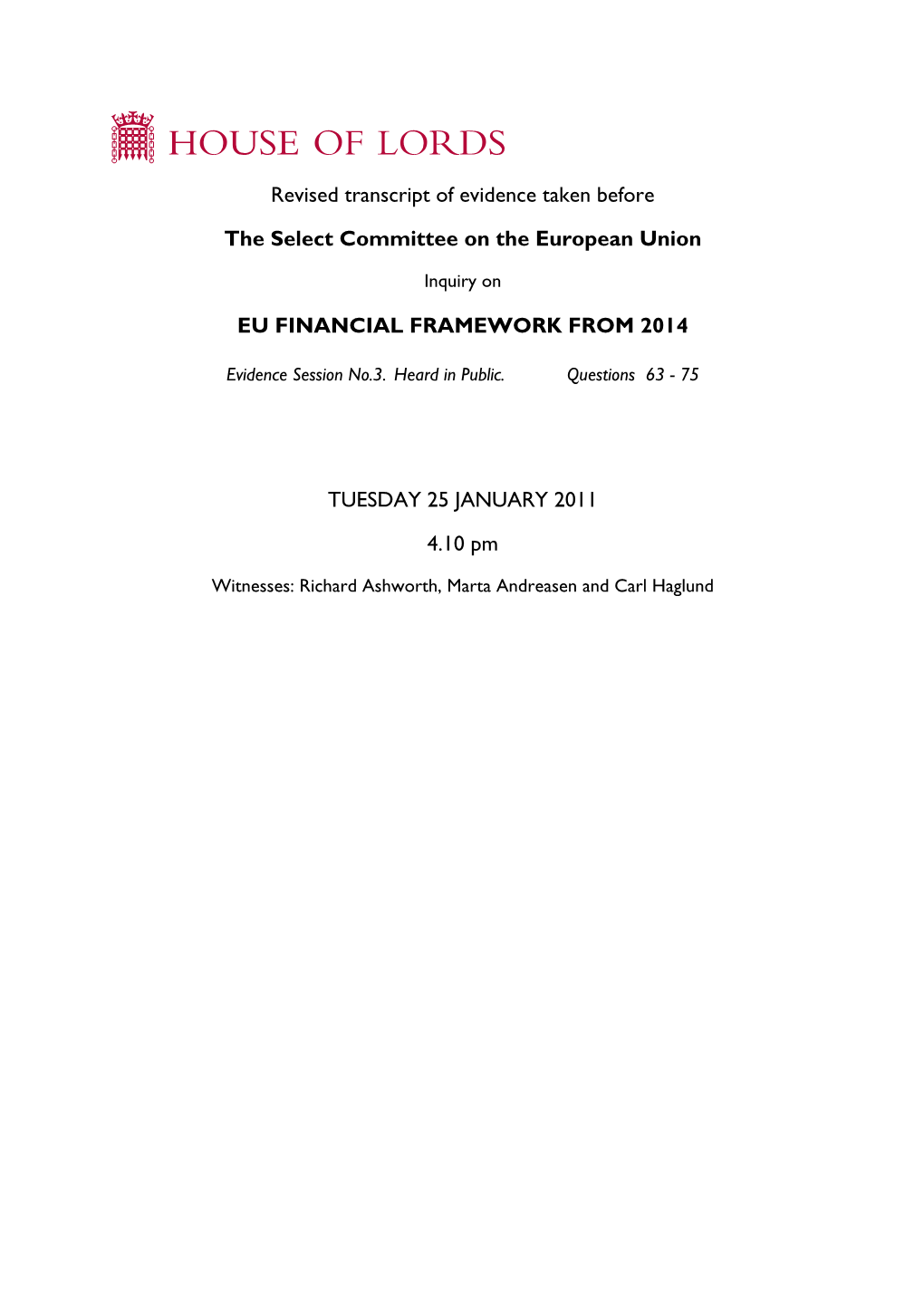 Revised Transcript of Evidence Taken Before the Select Committee on The