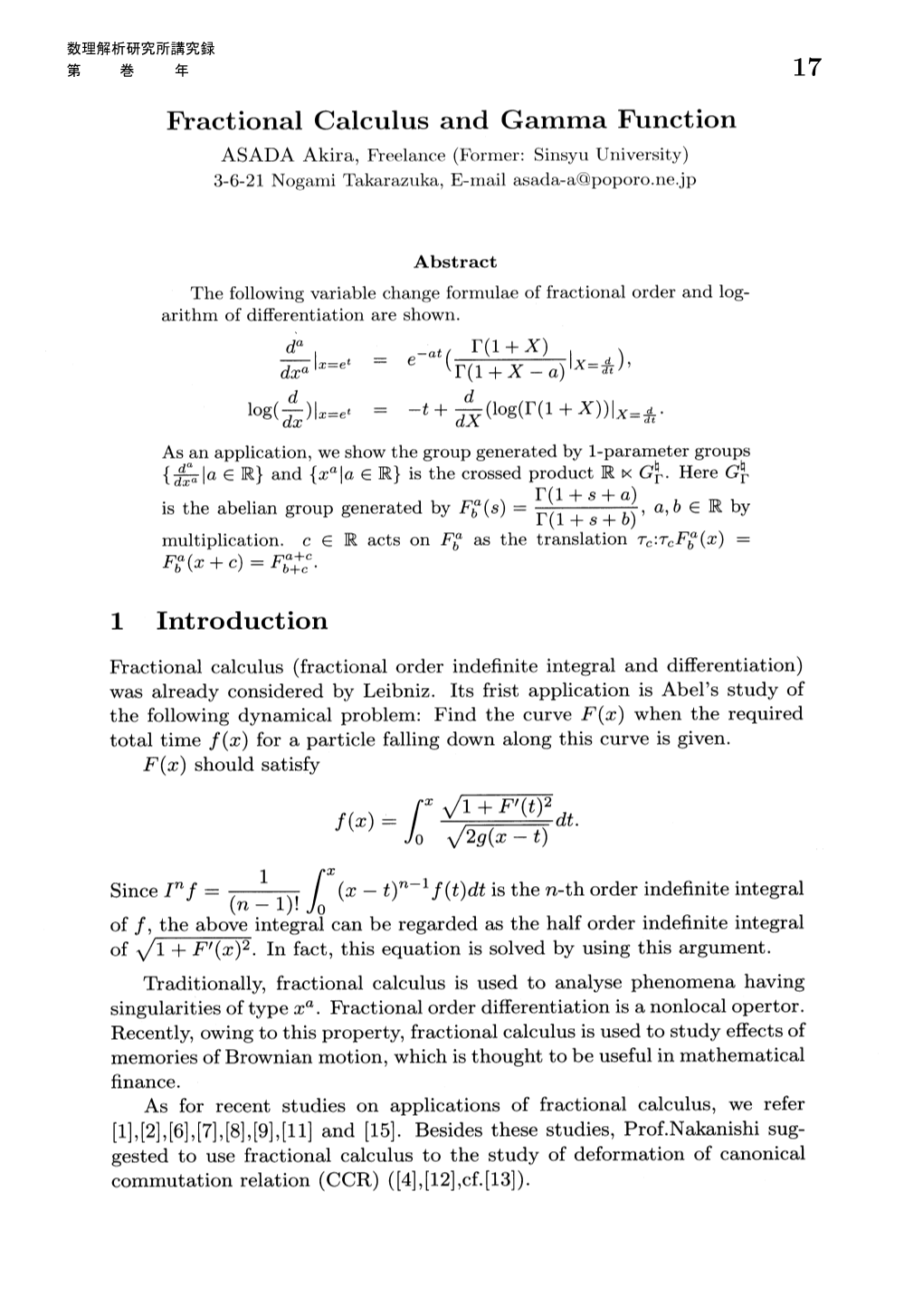 Fractional Calculus and Gamma Function ASADA Akira, Freelance (Former: Sinsyu University) 3-6-21 Nogami Takarazuka, E-Mail Asada-A@Poporo.Ne.Jp