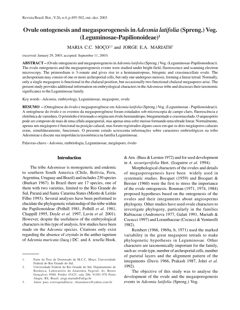 Ovule Ontogenesis and Megasporogenesis in Adesmia Latifolia (Spreng.) Vog