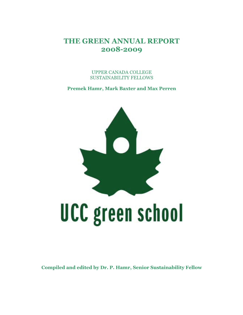 The Green Annual Report 2008-2009