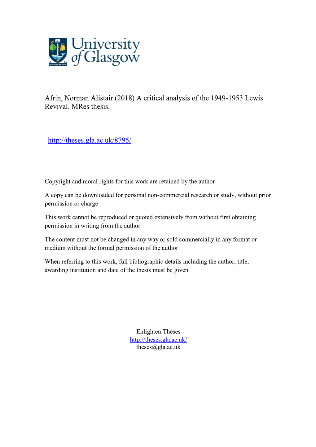 Afrin, Norman Alistair (2018) a Critical Analysis of the 1949-1953 Lewis Revival. Mres Thesis