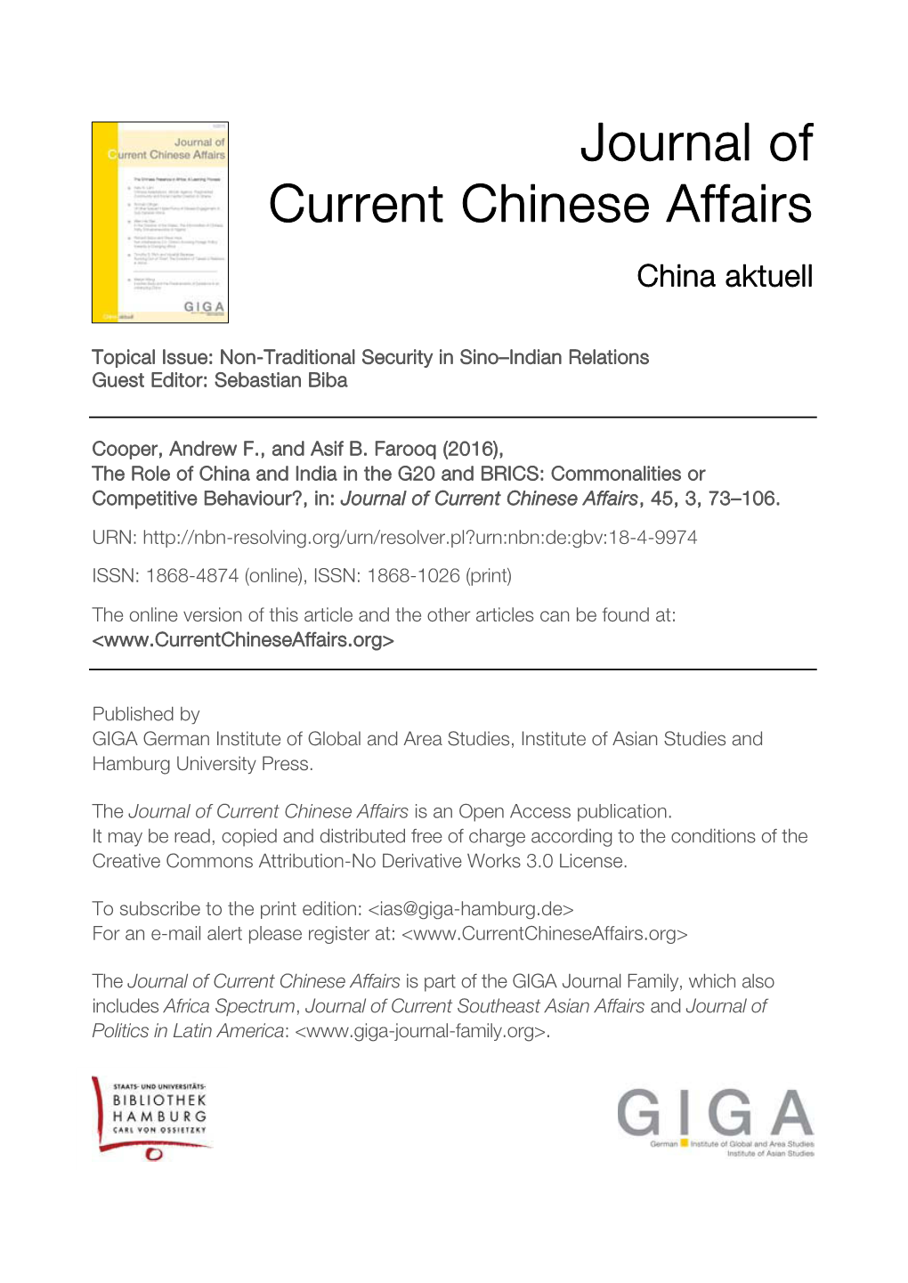 The Role of China and India in the G20 and BRICS: Commonalities Or Competitive Behaviour?, In: Journal of Current Chinese Affairs, 45, 3, 73–106