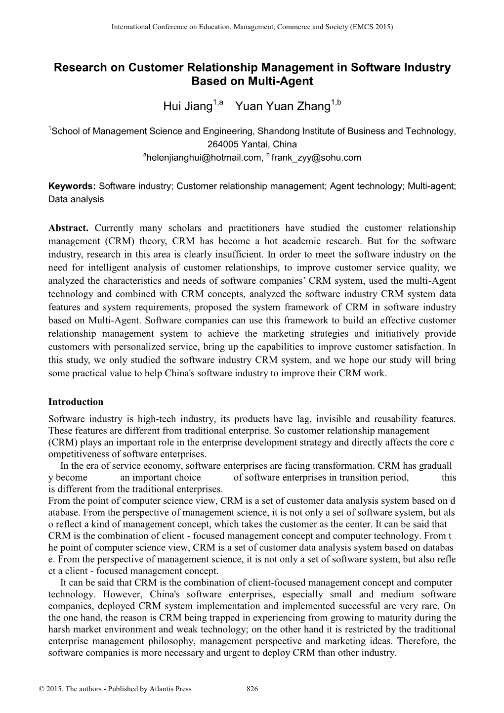 Research on Customer Relationship Management in Software Industry Based on Multi-Agent