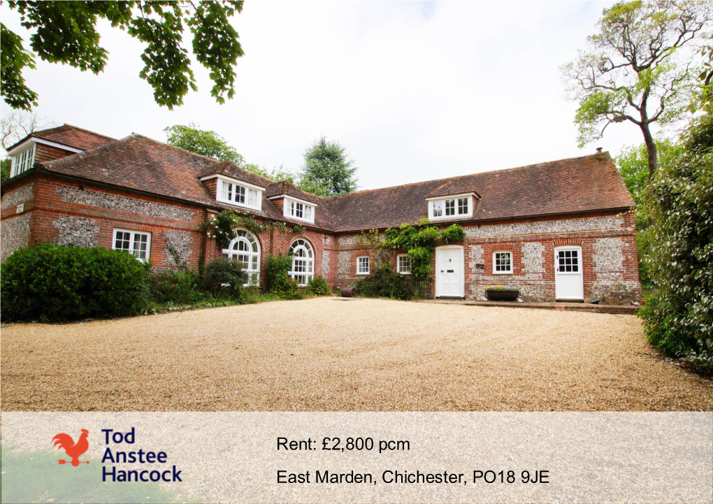 Rent: £2,800 Pcm East Marden, Chichester, PO18 9JE