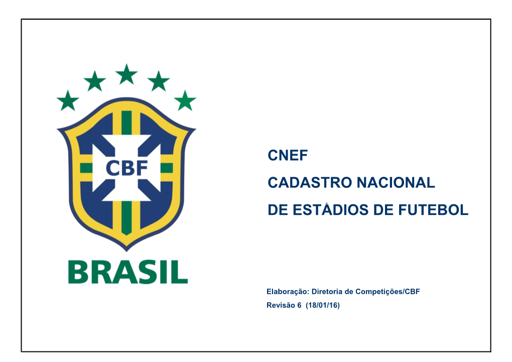 Cnef Cadastro Nacional De Estádios De Futebol