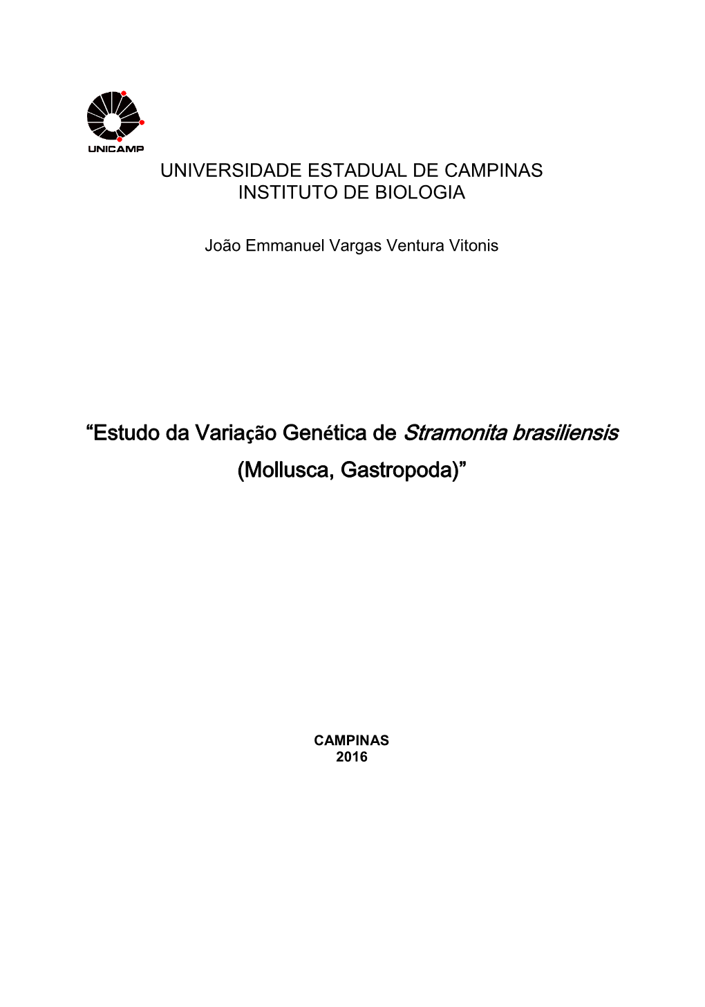 “Estudo Da Variação Genética De Stramonita Brasiliensis (Mollusca, Gastropoda)”