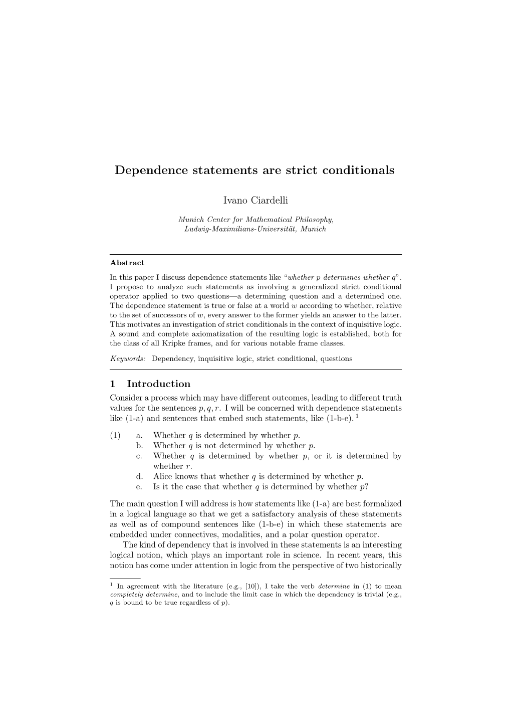 Dependence Statements Are Strict Conditionals