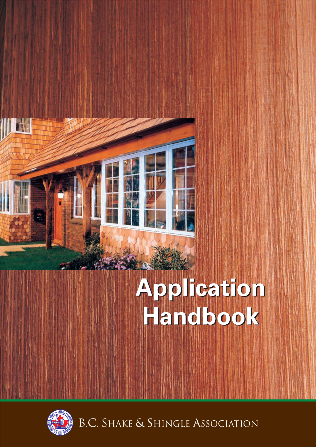 Cedar Shakes & Shingles Application