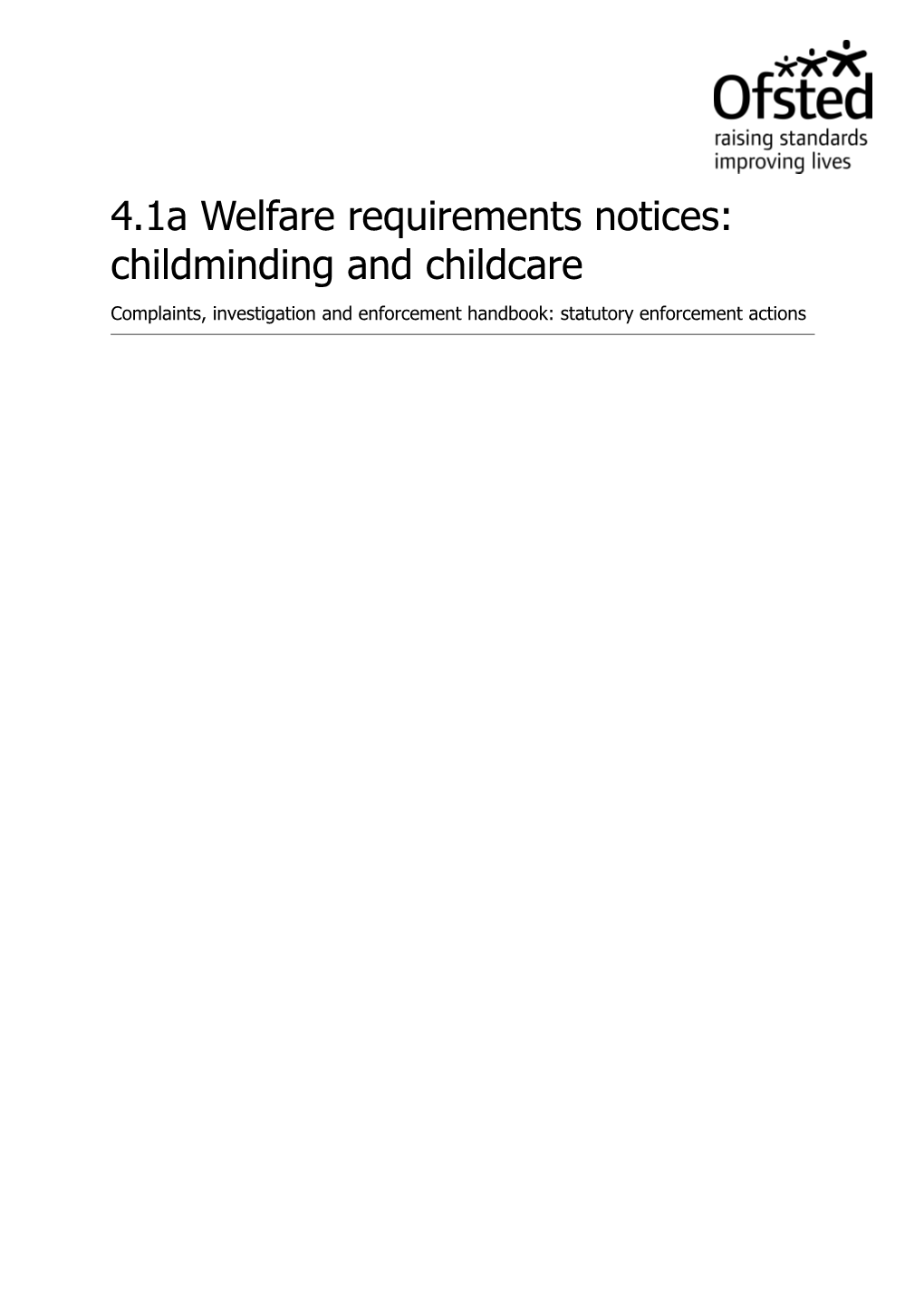 When to Serve a Welfare Requirements Notice 4