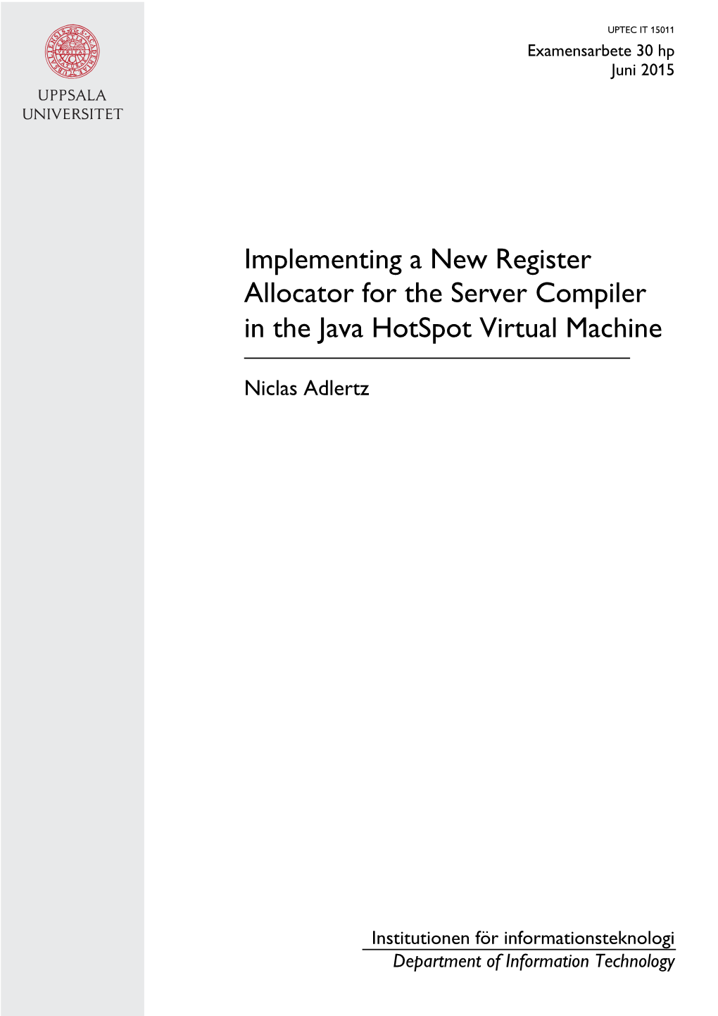 Implementing a New Register Allocator for the Server Compiler in the Java Hotspot Virtual Machine