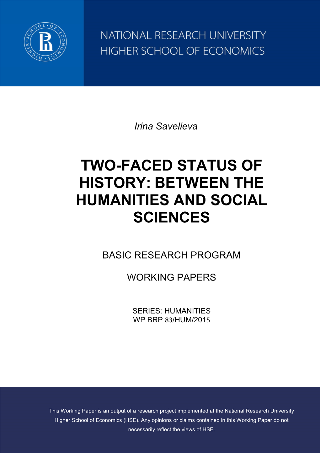 'Two-Faced Status of History: Between the Humanities and Social