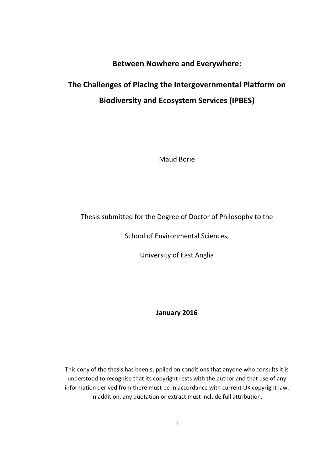 Between Nowhere and Everywhere: the Challenges of Placing the Intergovernmental Platform on Biodiversity and Ecosystem Services