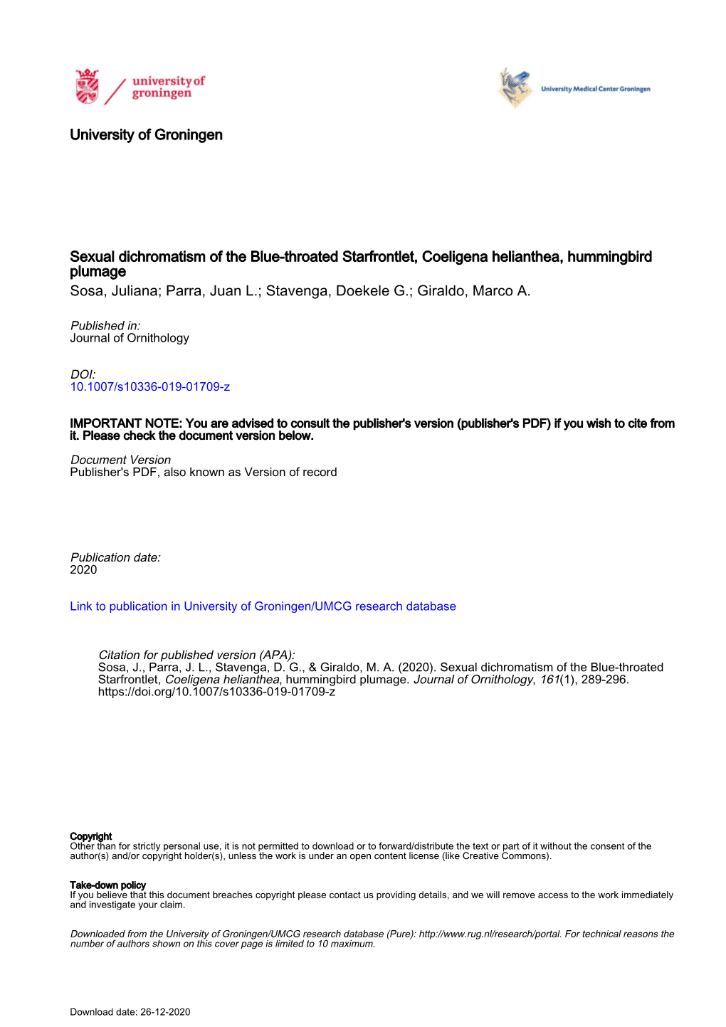 Sexual Dichromatism of the Blue-Throated Starfrontlet, Coeligena Helianthea, Hummingbird Plumage Sosa, Juliana; Parra, Juan L.; Stavenga, Doekele G.; Giraldo, Marco A