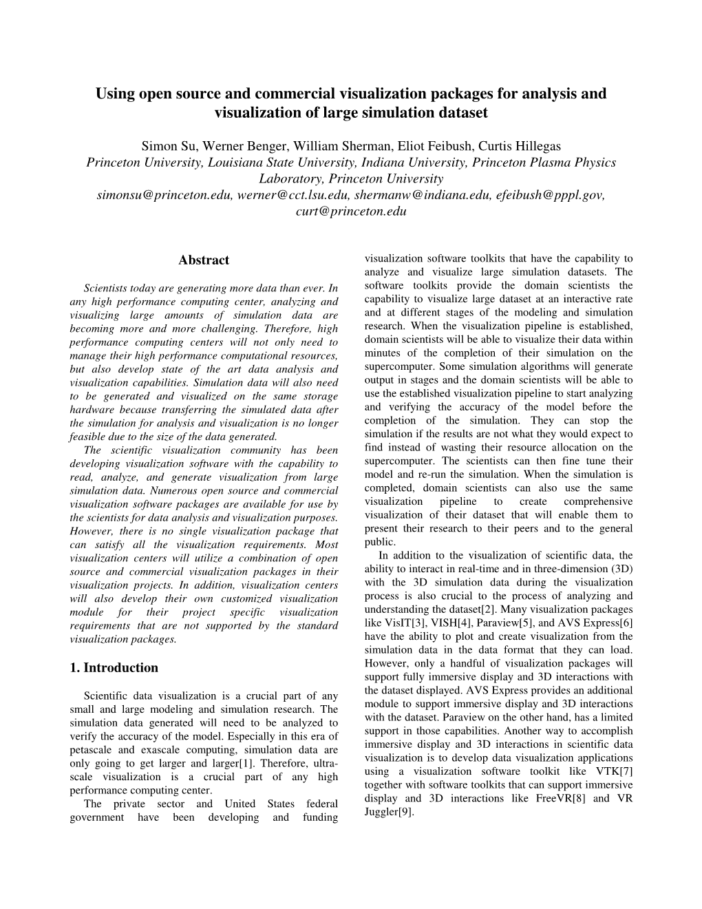 Using Open Source and Commercial Visualization Packages for Analysis and Visualization of Large Simulation Dataset