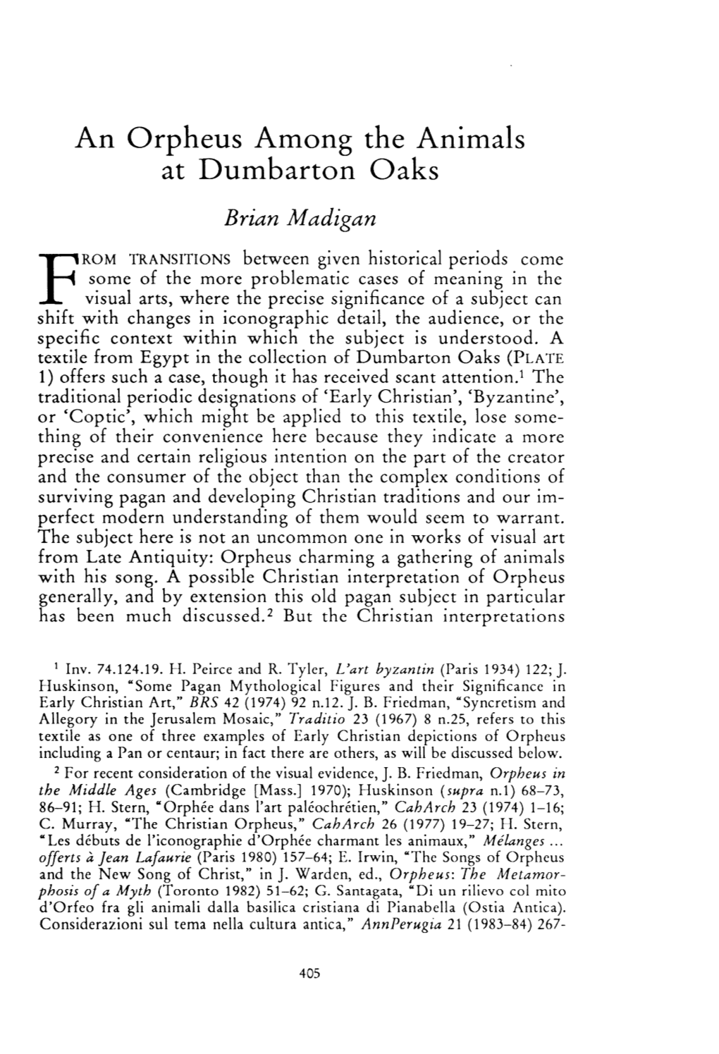 An Orpheus Among the Animals at Dumbarton Oaks , Greek, Roman and Byzantine Studies, 33:4 (1992:Winter) P.405