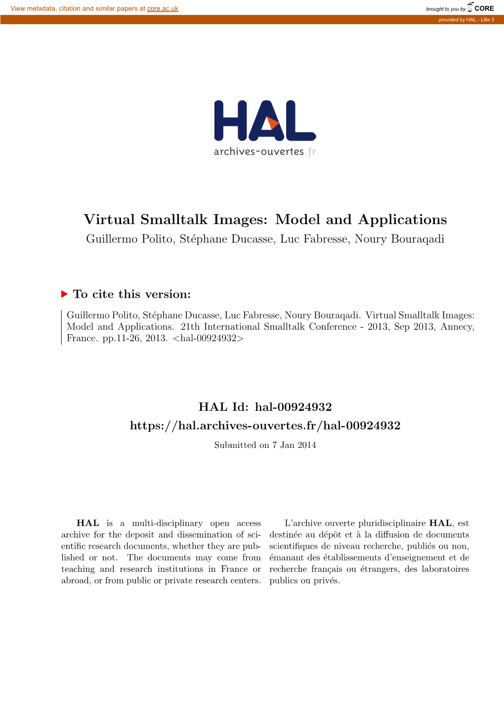 Virtual Smalltalk Images: Model and Applications Guillermo Polito, St´Ephaneducasse, Luc Fabresse, Noury Bouraqadi