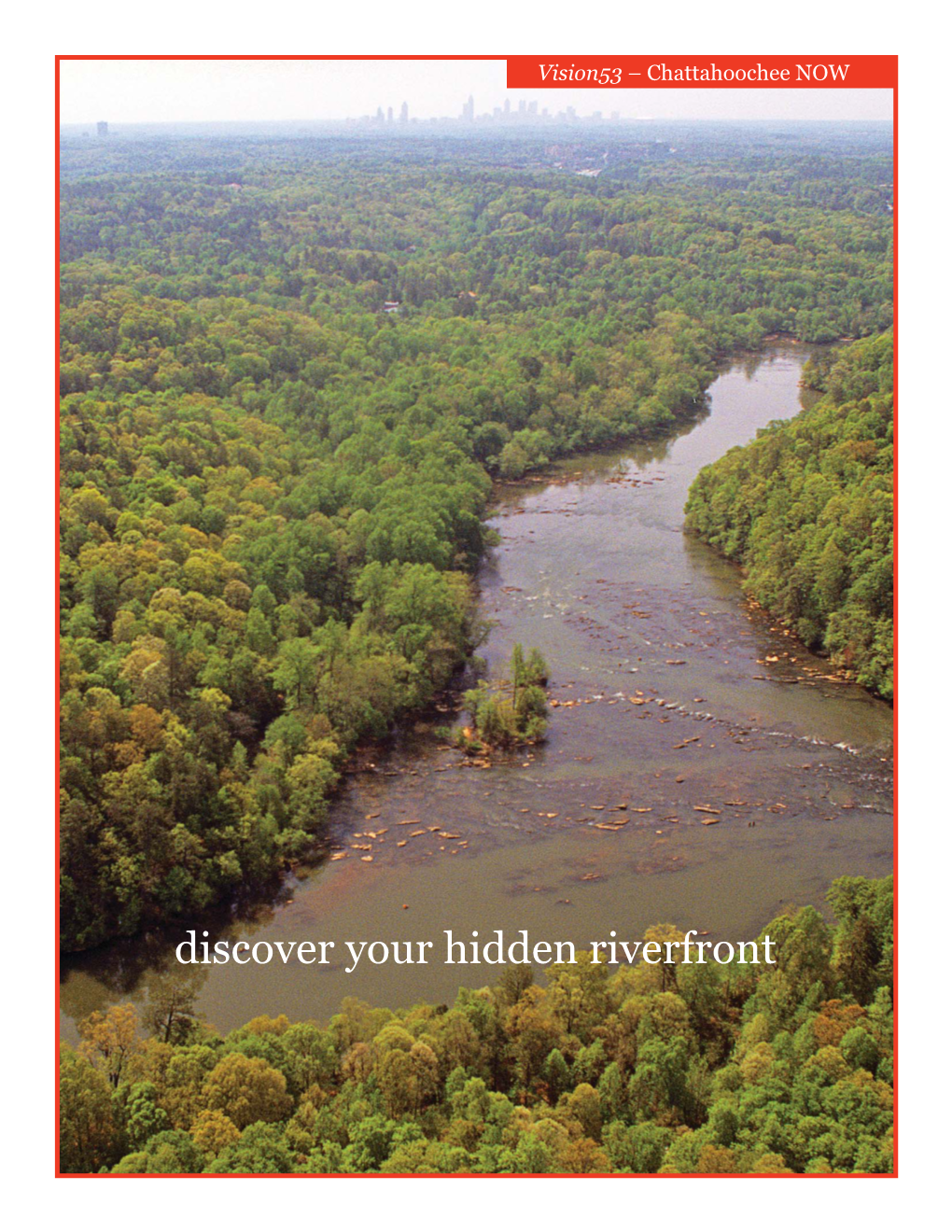 Discover Your Hidden Riverfront CHATTAHOOCHEE NOW