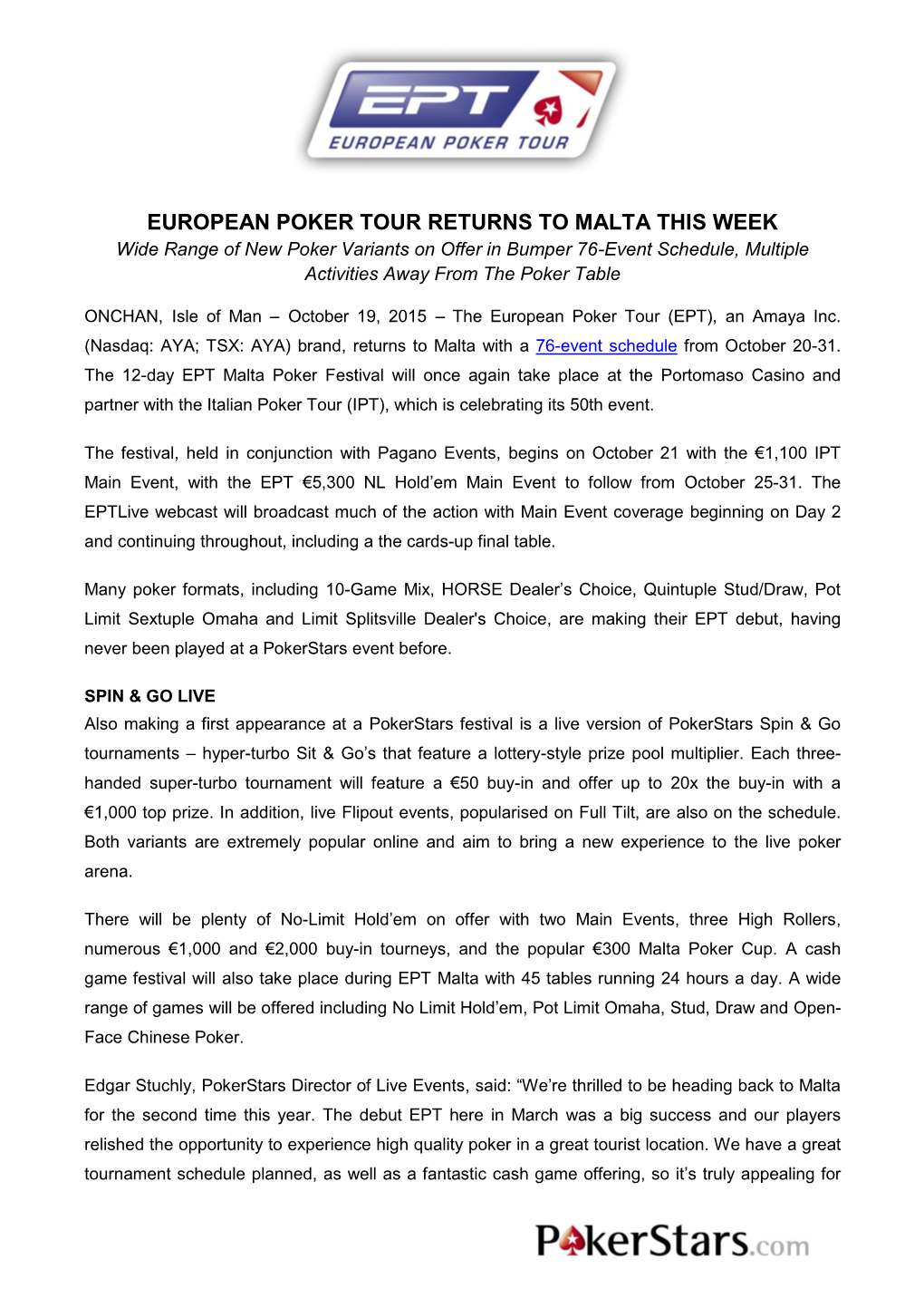 EUROPEAN POKER TOUR RETURNS to MALTA THIS WEEK Wide Range of New Poker Variants on Offer in Bumper 76-Event Schedule, Multiple Activities Away from the Poker Table