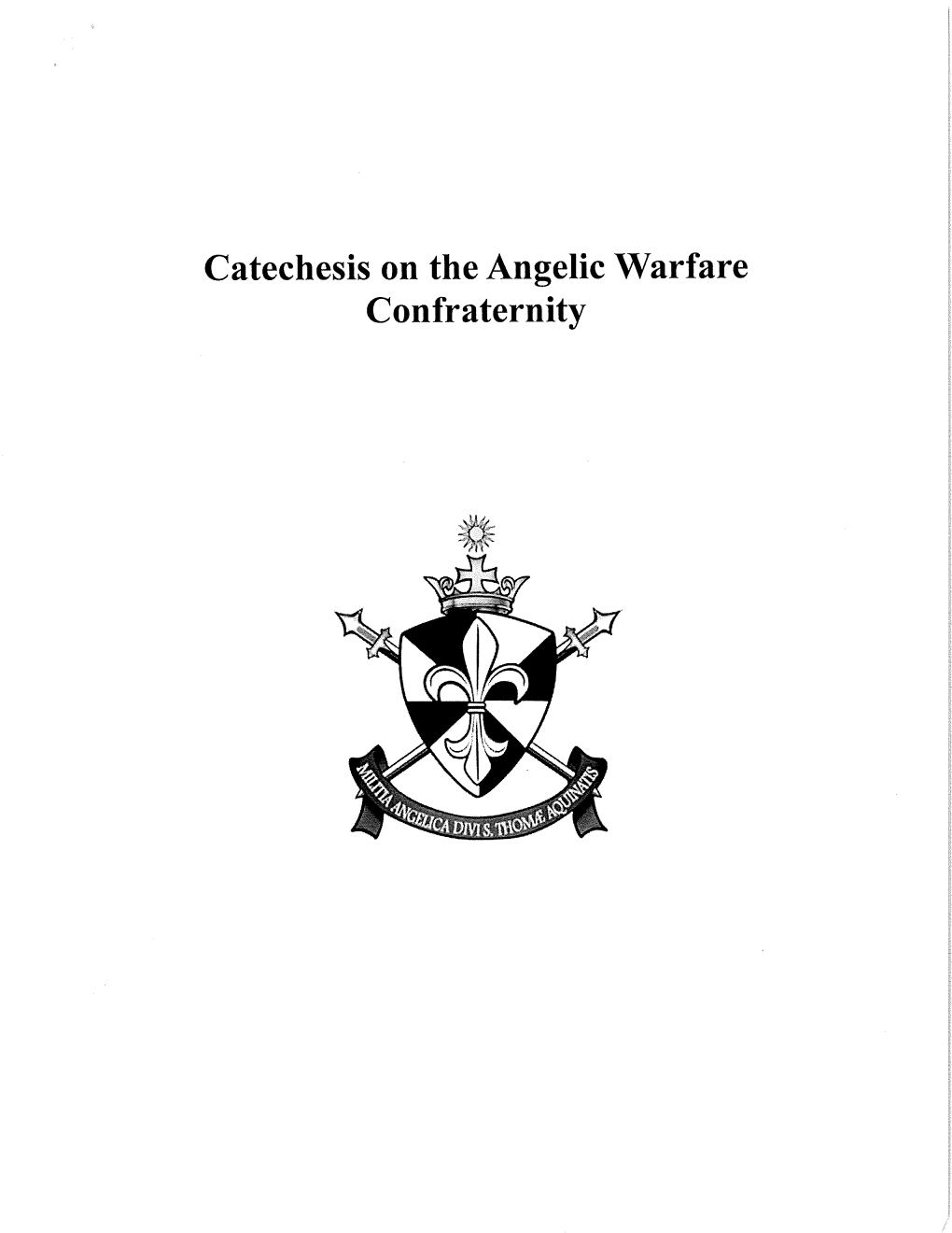 Catechesis on the Angelic Warfare Confraternity History