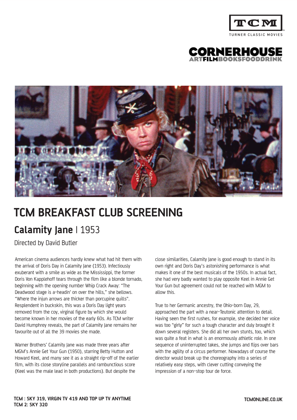 TCM BREAKFAST CLUB SCREENING Calamity Jane I 1953 Directed by David Butler