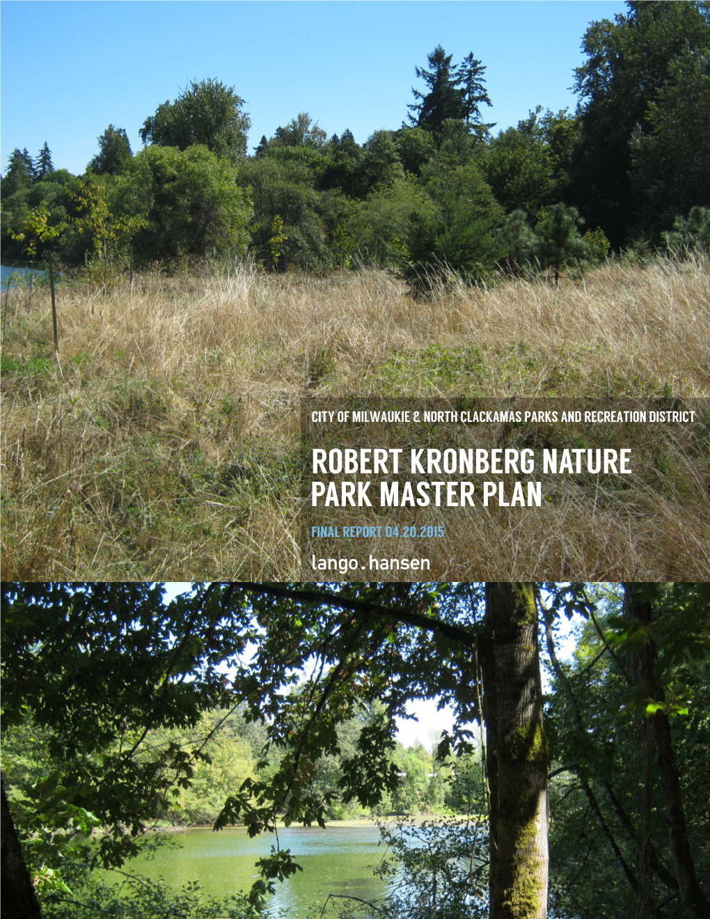 Robert Kronberg Nature Park Master Plan Final Report 04.20.2015 This Page Intentionally Left Blank