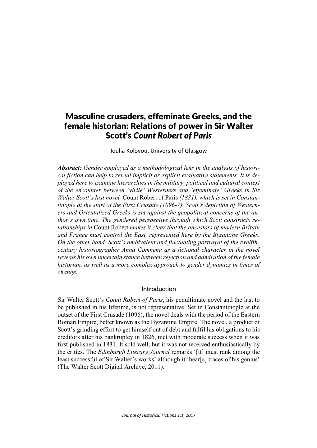 Masculine Crusaders, Effeminate Greeks, and the Female Historian: Relations of Power in Sir Walter Scott’S Count Robert of Paris