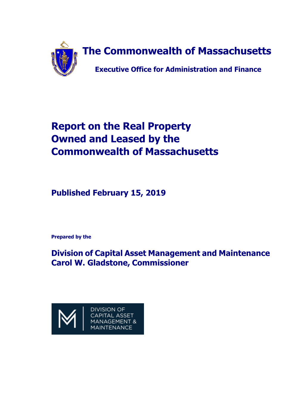 Report on the Real Property Owned and Leased by the Commonwealth of Massachusetts