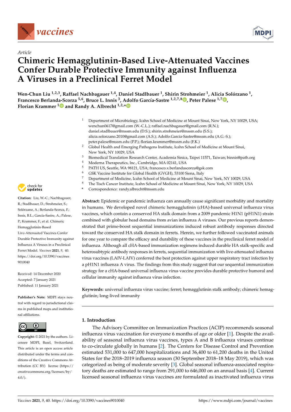 Chimeric Hemagglutinin-Based Live-Attenuated Vaccines Confer Durable Protective Immunity Against Inﬂuenza a Viruses in a Preclinical Ferret Model