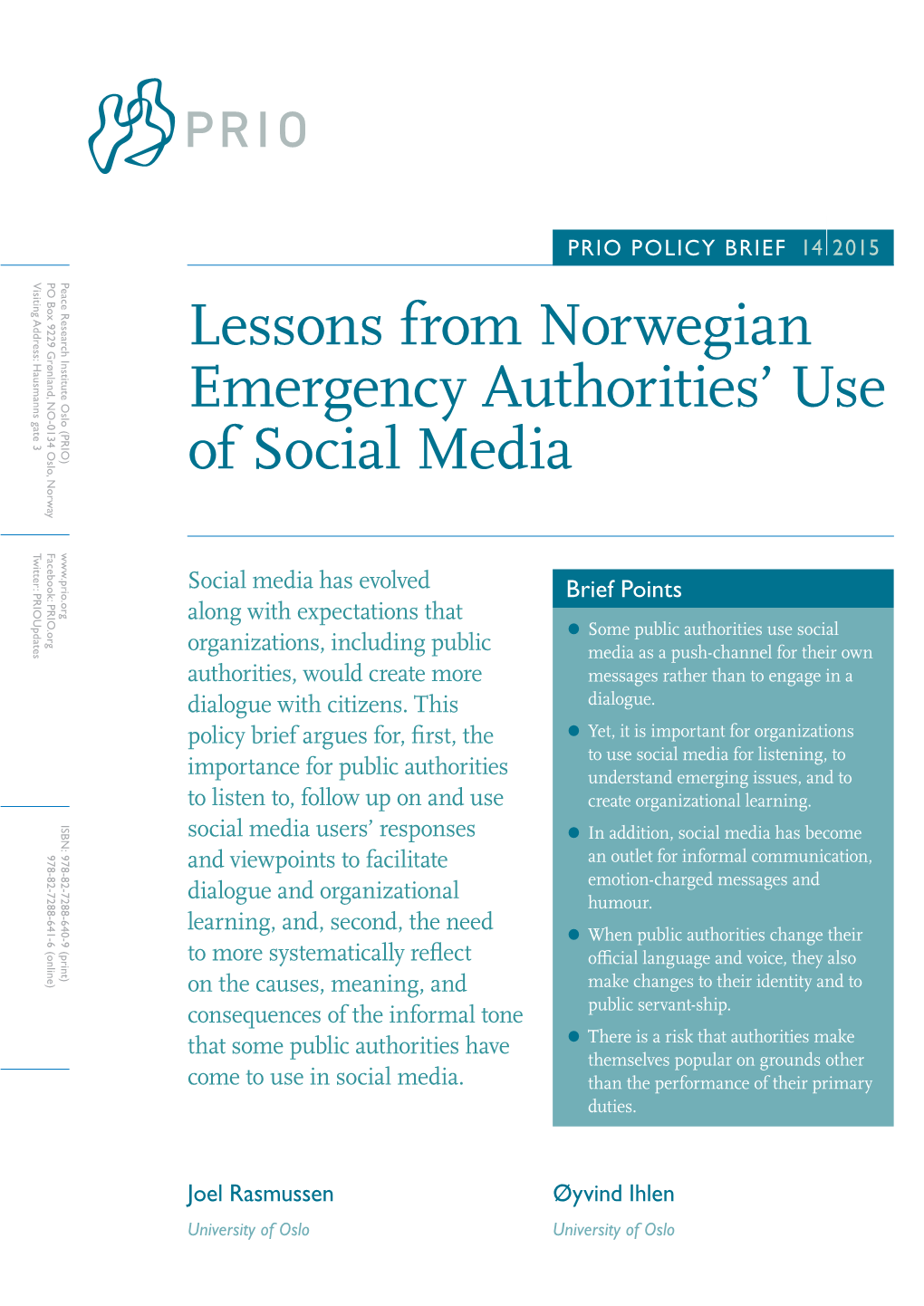 Lessons from Norwegian Emergency Authorities' Use of Social Media