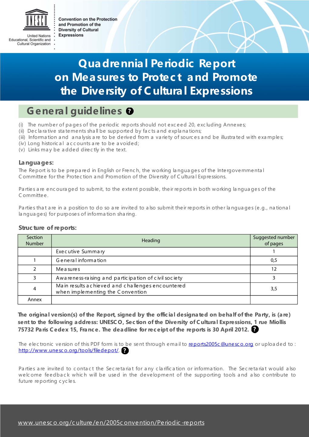 Quadrennial Periodic Report on Measures to Protect and Promote the Diversity of Cultural Expressions