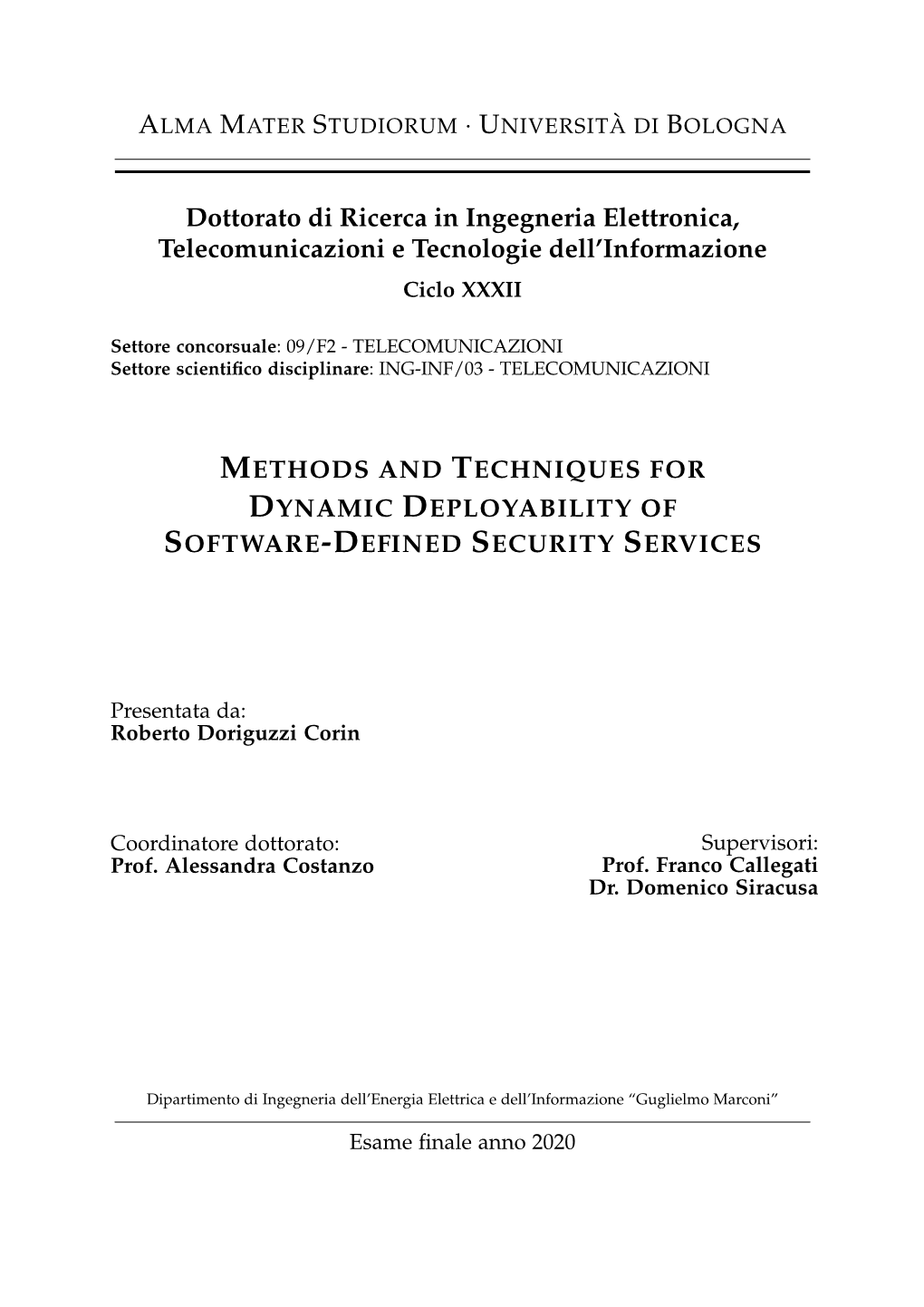 Methods and Techniques for Dynamic Deployability of Software-Defined