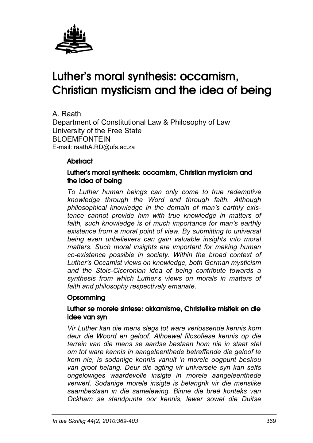 Luther's Moral Synthesis: Occamism, Christian Mysticism and the Idea Of