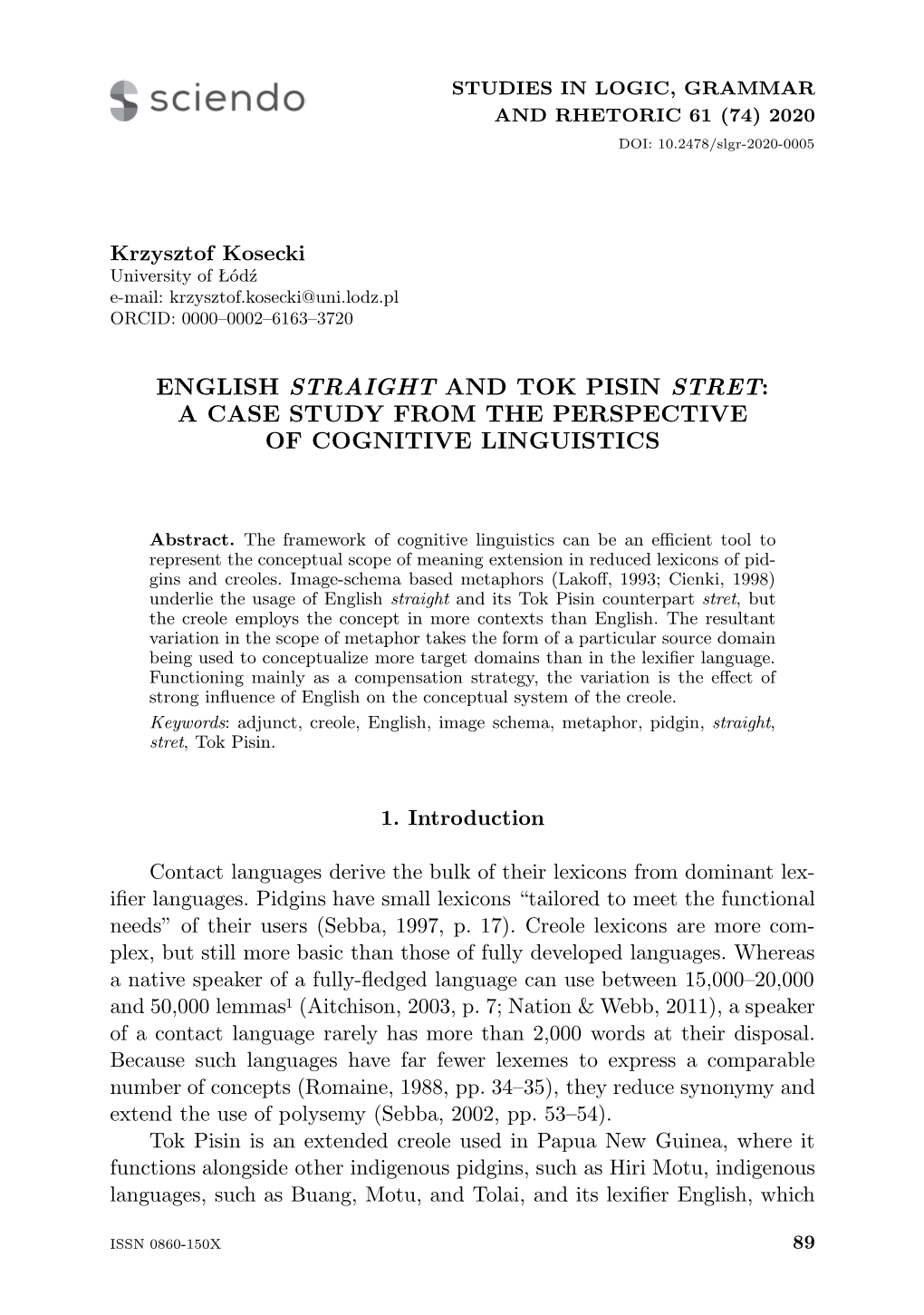 English Straight and Tok Pisin Stret: a Case Study from the Perspective of Cognitive Linguistics