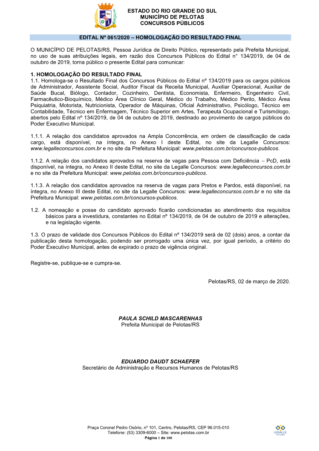 Estado Do Rio Grande Do Sul Município De Pelotas Concursos Públicos