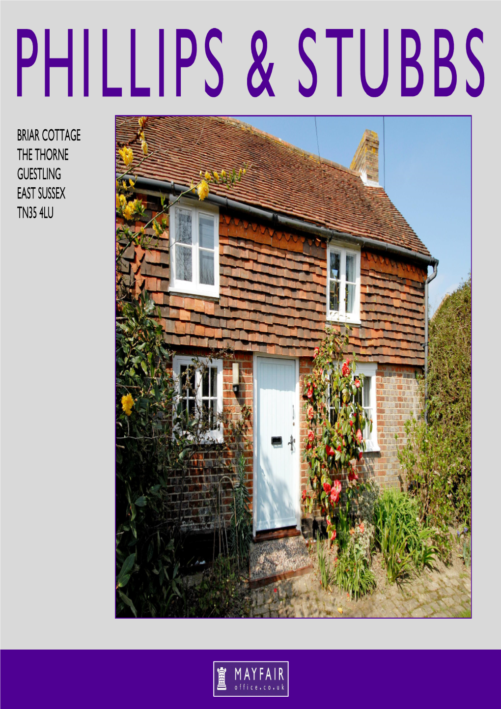 BRIAR COTTAGE the THORNE GUESTLING EAST SUSSEX TN35 4LU Price Guide: £195,000 Freehold