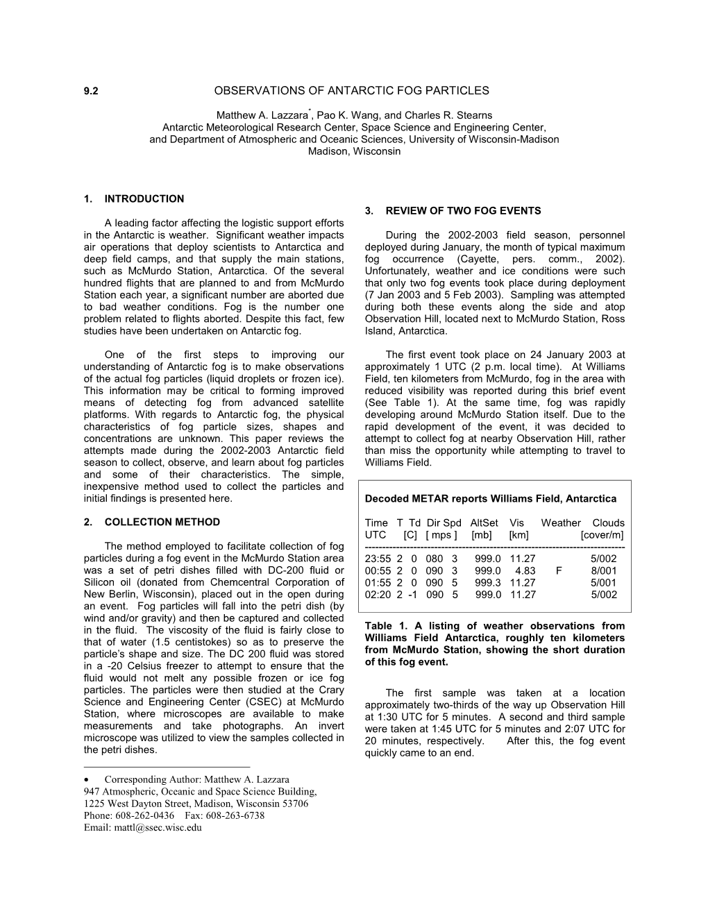 Observations of Antarctic Fog Particles