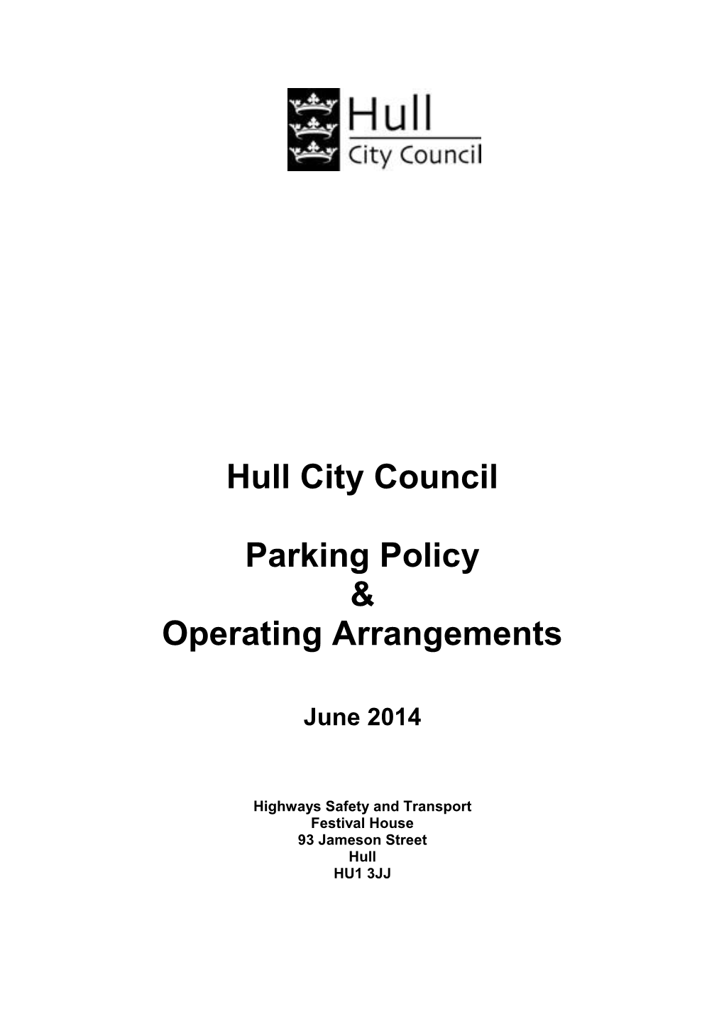 Hull City Council Parking Policy & Operating Arrangements