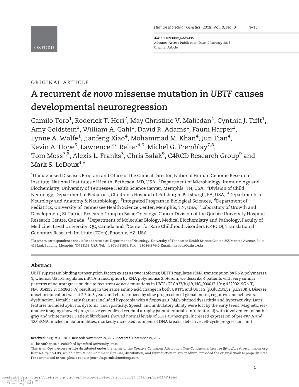 A Recurrent De Novo Missense Mutation in UBTF Causes Developmental Neuroregression Camilo Toro1, Roderick T