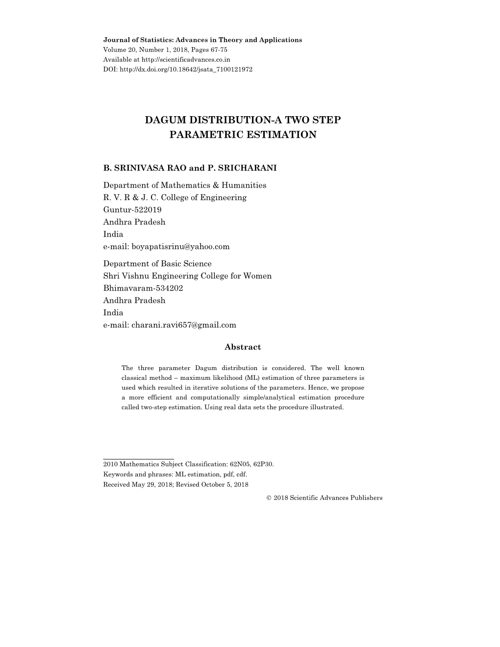 Dagum Distribution-A Two Step Parametric Estimation