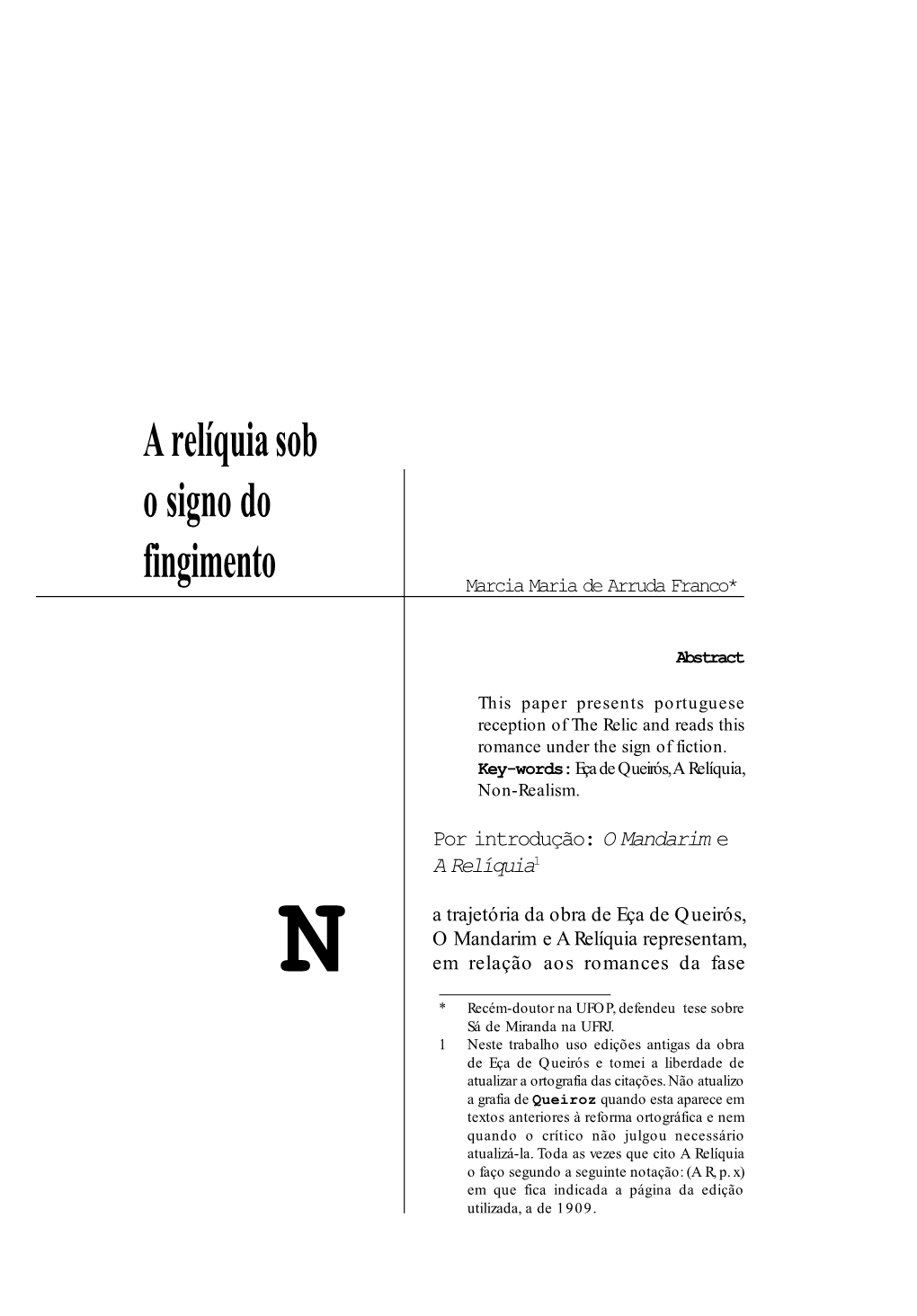 A Relíquia Sob O Signo Do Fingimento Marcia Maria De Arruda Franco*