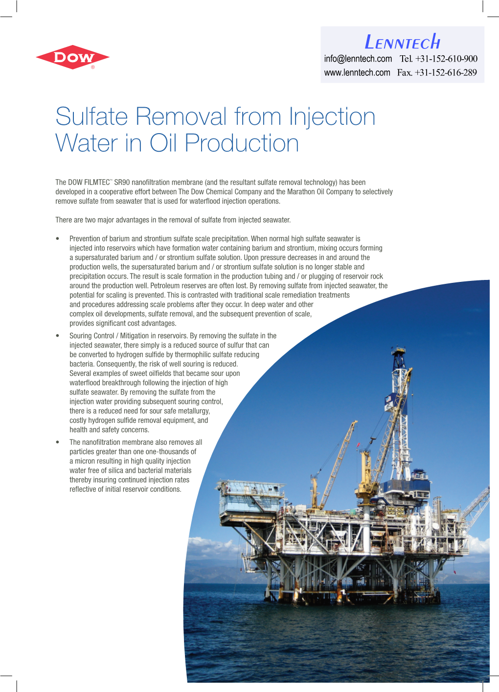 Sulfate Removal from Injection Water in Oil Production