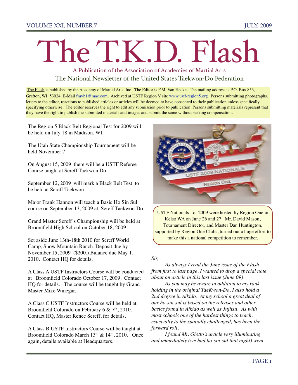 The T.K.D. Flash a Publication of the Association of Academies of Martial Arts the National Newsletter of the United States Taekwon-Do Federation