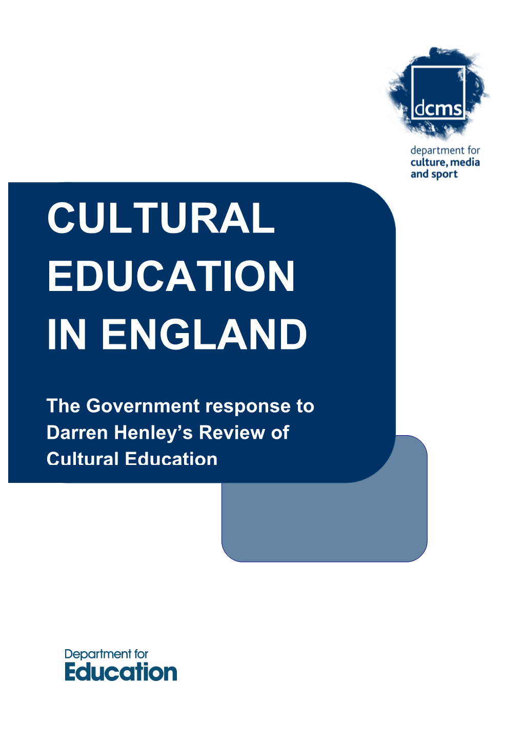 The Government Response to Darren Henley's Review of Cultural