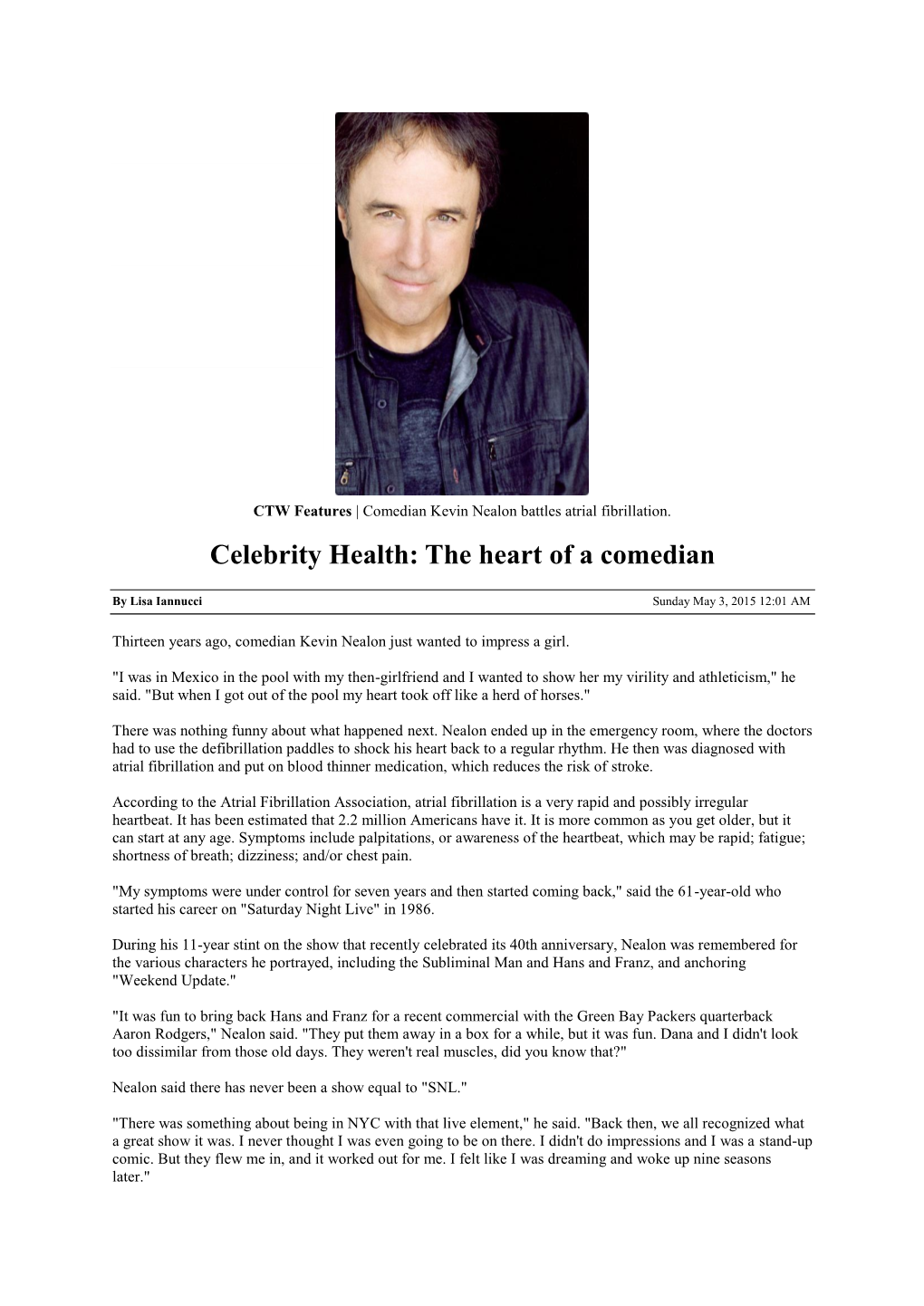 Celebrity Health: the Heart of a Comedian