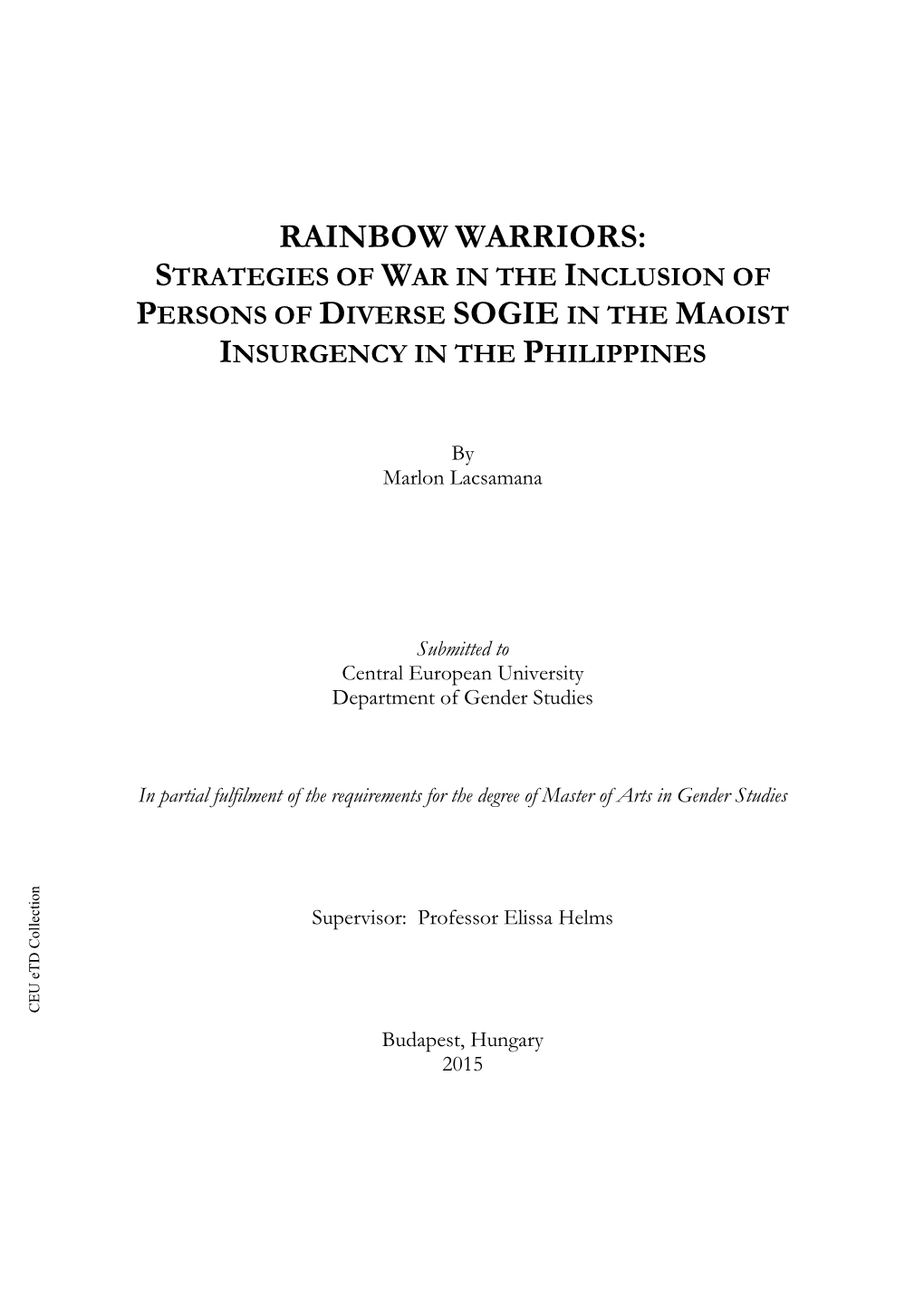 Rainbow Warriors: Strategies of War in the Inclusion of Persons of Diverse Sogie in the Maoist Insurgency in the Philippines