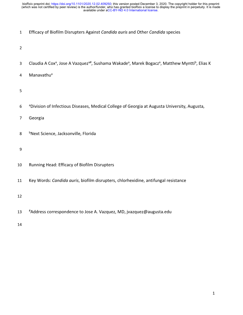 Efficacy of Biofilm Disrupters Against Candida Auris and Other Candida Species