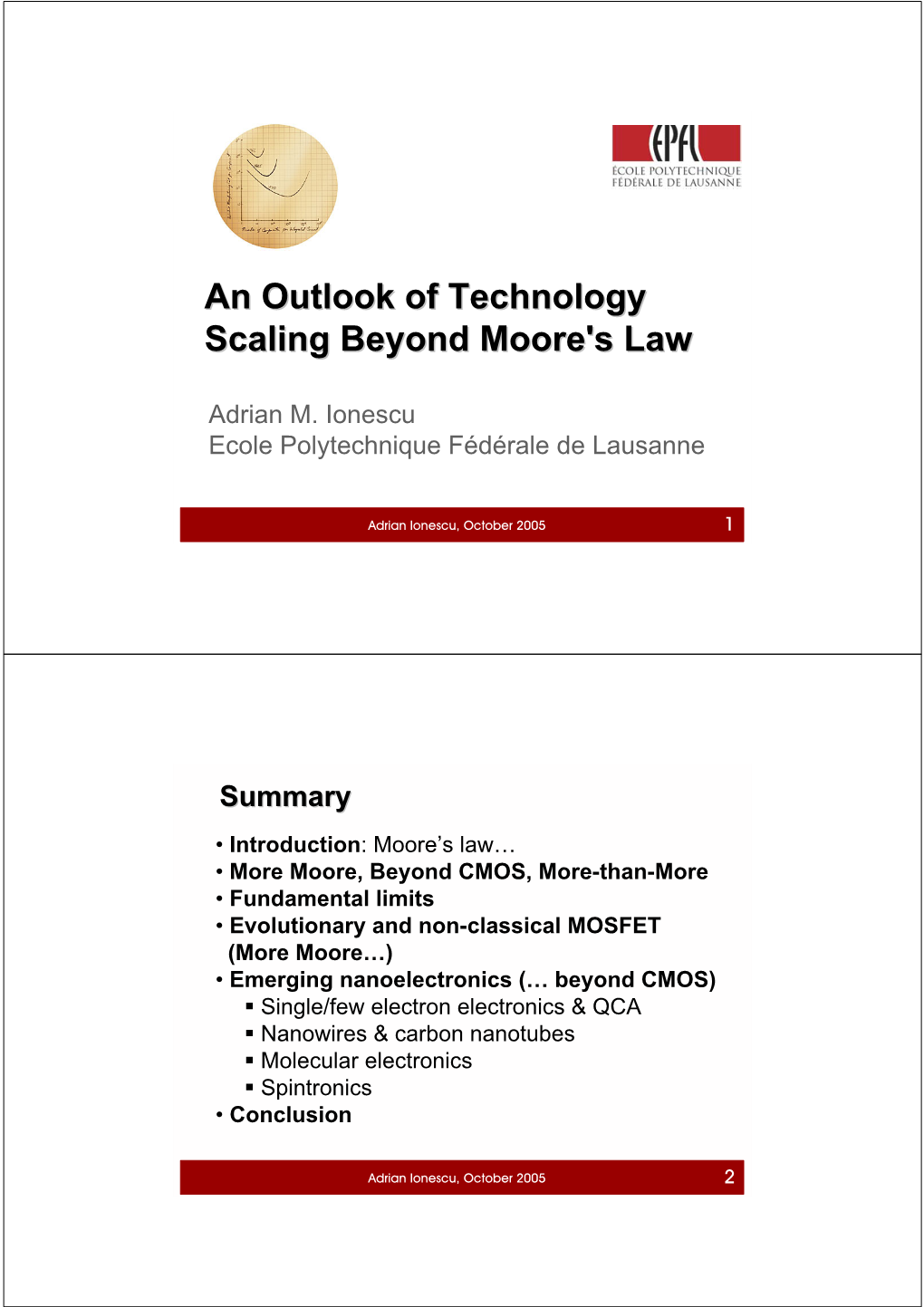 An Outlook of Technology Scaling Beyond Moore's Law
