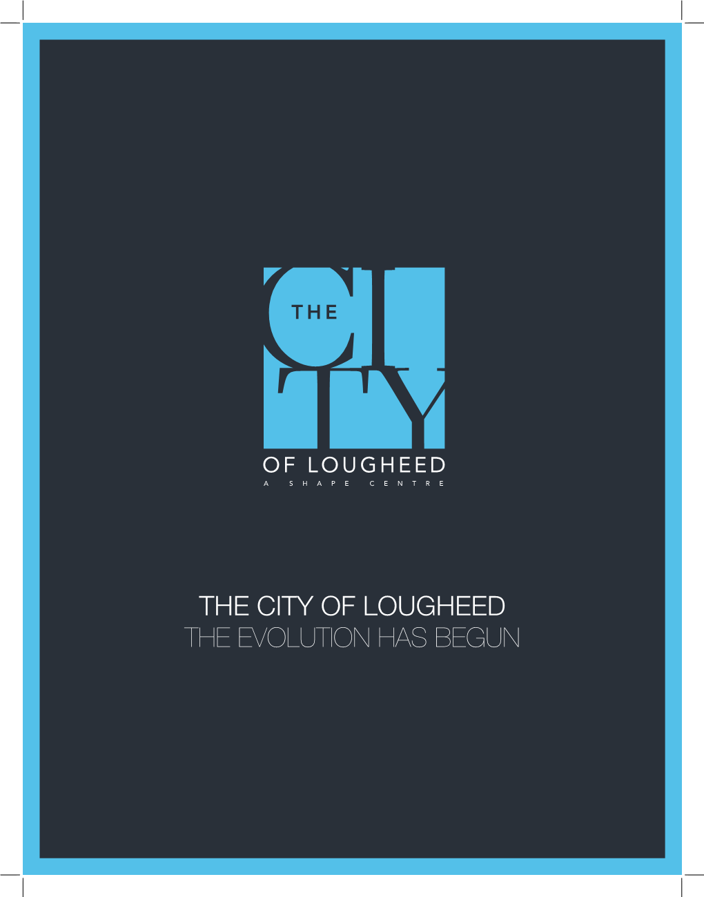 The City of Lougheed the Evolution Has Begun from Shopping Centre to City Centre